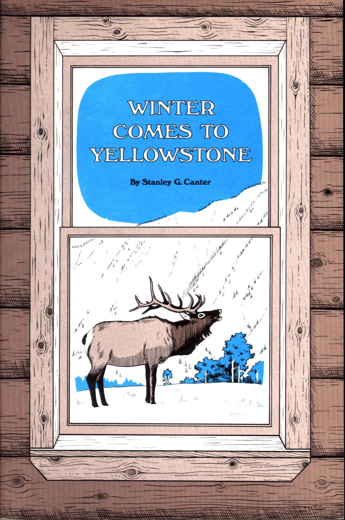 WINTER COMES TO YELLOWSTONE. 